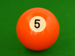 An orange five-ball from pool