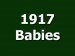 1917 Babies