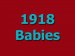 1918 Babies